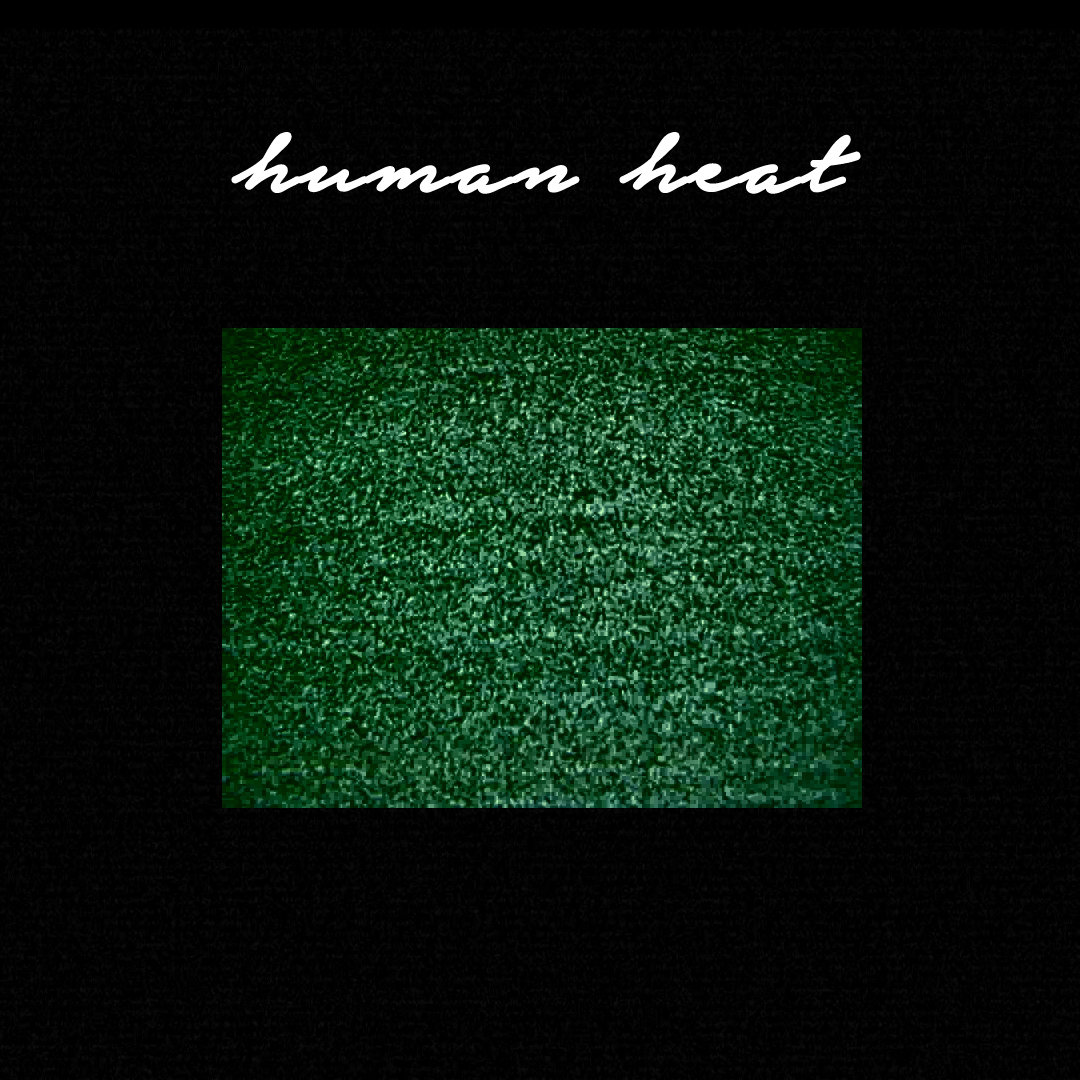 Human Heat - Human Heat (2014 EP)